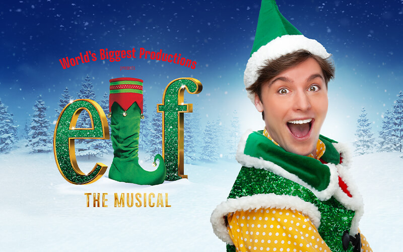 Elf The Musical Tickets Concert Dates & Tour The Ticket Factory